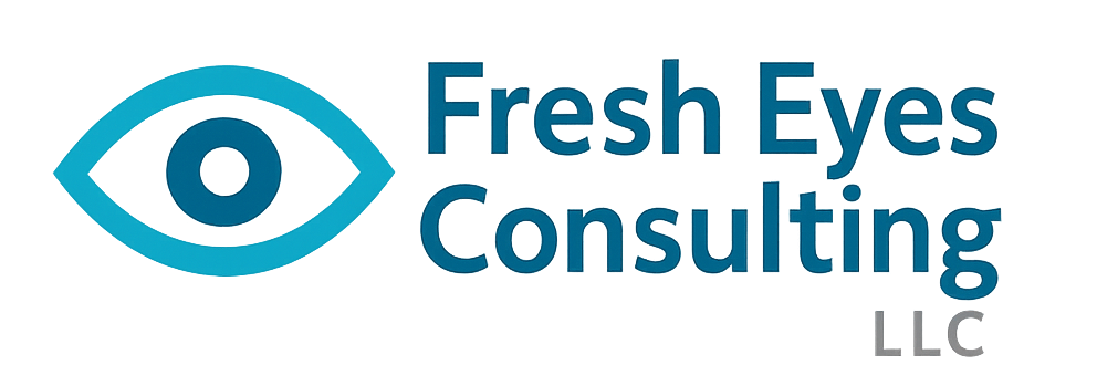 Fresh Eyes Consulting LLC